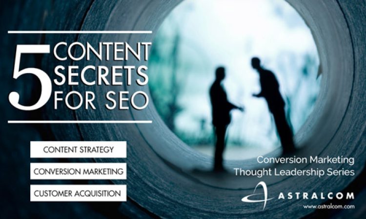 The 5 Biggest Secrets to Writing Effective Content for SEO